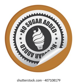 Brown Circle No Sugar Added Product Label, Campaign Promotion Infographics Flat Icon, Peeling Sticker, Sign Isolated On White Background 