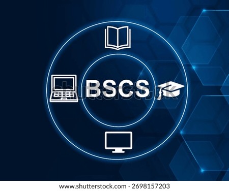 BSCS acronym. Bachelor of Science in Computer Science is an undergraduate degree focusing on computing.