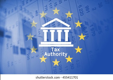 Building Icon With Inscription Tax Authority And Flag Of The European Union Over Financial Background.