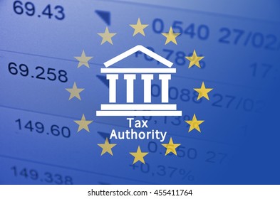 Building Icon With Inscription Tax Authority And Flag Of The European Union Over Financial Background.