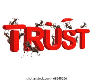 Building Trust By Ant In Red Word Have Confidence And Be Loyal To The Quality Brand Belief In Jesus And God And Have Faith In Their Power Be Confident