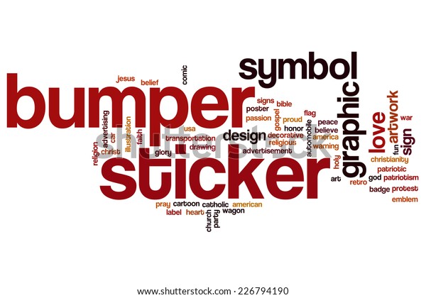 Bumper sticker word cloud\
concept
