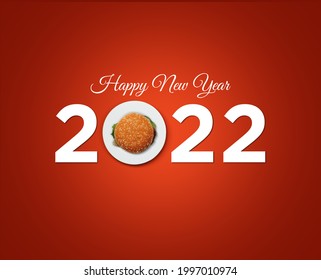 Burger Happy New Year Concept. Burger Shape Isolated On 2022 New Year Lettering Typography. Restaurant Campaign Concept. Food Day, Food Safety Day