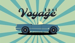A Business Card For A Taxi Service In Retro Style And With A Retro Car. Illustration In A Flat Style. Typography, Vintage. Modern Cover Design Set.