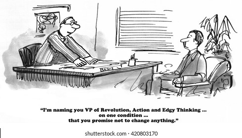 Business cartoons about refusal to change.