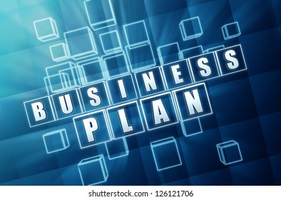 Business Plan Text In 3d Blue Glass Cubes With White Letters