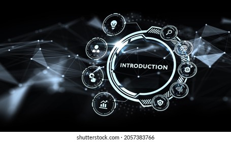 Business, Technology, Internet And Network Concept. Virtual Screen Of The Future And Sees The Inscription: Introduction 3d Illustration