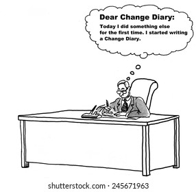 The businessman is becoming familiar with change by writing a change diary.
