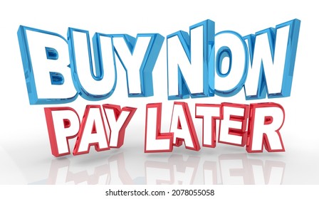 Buy Now Pay Later Sale Credit Interest Free Loan Offer Deal 3d Illustration