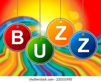 Buzz Internet Indicating World Wide Web And Public Relations