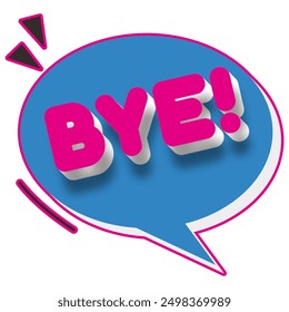 Bye! - A fun and vibrant text sticker designed to say farewell in a playful manner. Perfect for adding a touch of personality to messages, social media posts, and digital communication. - Powered by Shutterstock