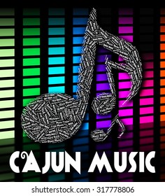 Cajun Music Representing Sound Tracks And Cajuns