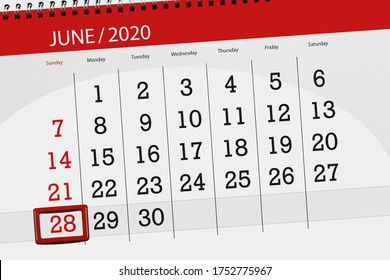 Calendar Planner For The Month June 2020, Deadline Day, 28, Sunday.