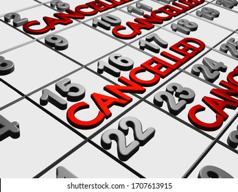 Calendar Shows Cancellation All Events And Works All Month Because Of Crisis Covid-19 Or Corona Virus Every Day. It Effects To GIG Economy And All People. Business Concept