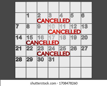 Calendar Shows Cancellation All Events And Works All Month Because Of Crisis Covid-19 Or Corona Virus Every Day. It Effects To GIG Economy And All People. Business Concept