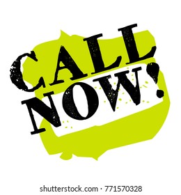 Call now sticker. Authentic design graphic stamp. Original series