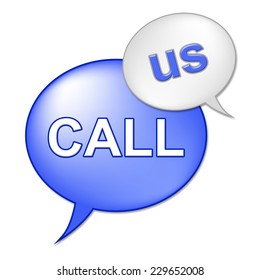 Call Us Sign Representing Communicate Network And Communication