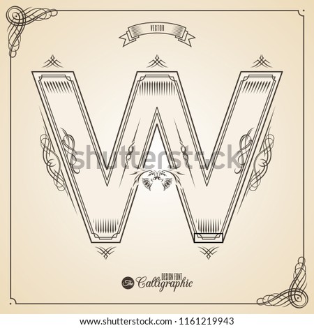 Calligraphic Fotn with Border, Frame Elements and Invitation Design Symbols. Collection of  glyph. Certificate Decor. Hand written retro feather Symbol. Letter W
