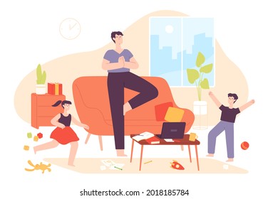 Calm Father. Dad Meditate In Relax Yoga Pose And Naughty Kids In Messy Room. Hyperactive Children And Patience Parent At Home  Concept. Illustration Father Character At Home, Asana Meditating