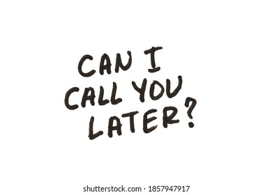 can i call you later tradução português