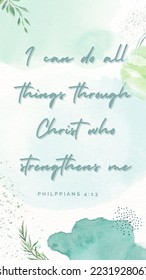 I can do all things through Christ who strengthens me and color   peaceful background 
