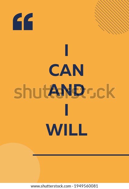I can and I will
(poster)