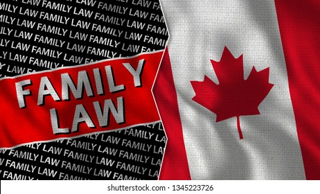 Canada And Family Law Titles Flag Together - 3D Illustration Fabric Texture