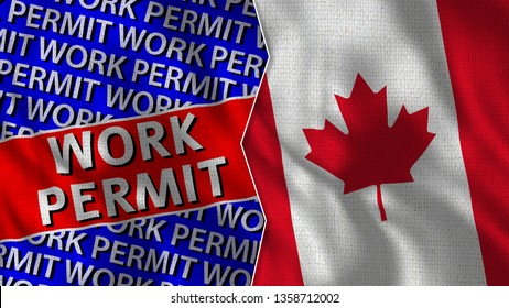 Canada And Work Permit Titles Flag Together - 3D Illustration Fabric Texture