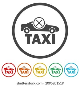 Cancel taxi icon isolated on white background, color set