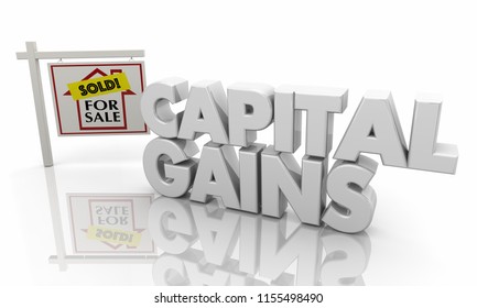 Capital Gains Home For Sale Sign 3d Illustration