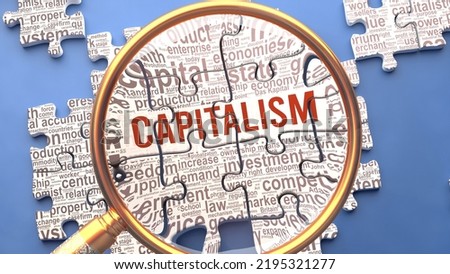 Capitalism as a complex and multipart topic under close inspection. Complexity shown as matching puzzle pieces defining dozens of vital ideas and concepts about Capitalism,3d illustration