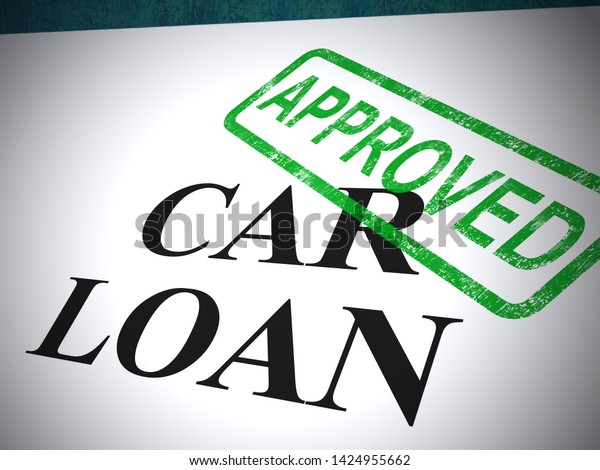 Car\
loan application approved stamp shows acceptance of auto finance. A\
line of credit or lease document - 3d\
illustration