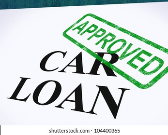 Car Loan Approved Stamp Showing Auto Finance Agreed