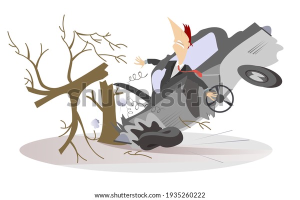 Car smashed into a tree isolated illustration.\
\
Man in the crashed car with a steering wheel smashed into a tree\
isolated on white\

