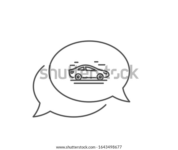 Car transport line icon. Chat bubble design.\
Transportation vehicle sign. Driving symbol. Outline concept. Thin\
line car icon.