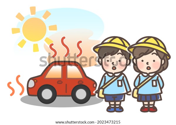 A car which is heating by under the scorching sun\
and kids.