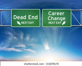 Career Change Or Dead End Job Concept. Road Signs Showing Your Choice In Career Path.