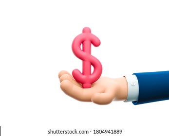 Cartoon Businessman Character Hand Holding A Dollar Sign. 3d Illustration. 