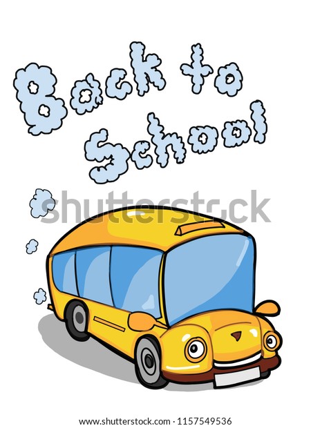 cartoon  cute school bus illustration and back to
school text