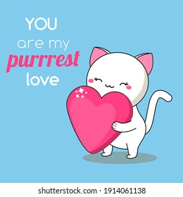 Cartoon Kawaii Cat With Heart. Cute Kitten Character With Typography You Are My Purest Love. Illustration For Valentine S Day And Romantic Cards