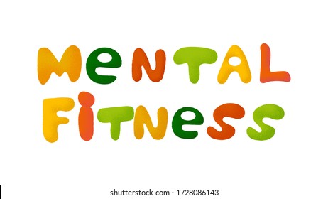 Cartoon Text Mental Fitness. Funny Cute Typography With Noise Texture. Multi-colored Letters Are Jumping. Banner For Fitness Exercises And Yoga Website And Blog Billboard Content White Back