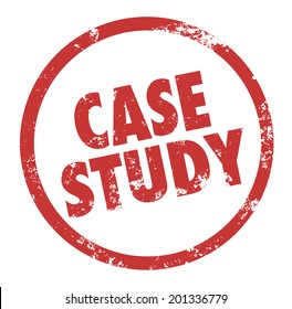 Case Study Words Circle Round Stamp Business Example Anecdote Principle Lesson