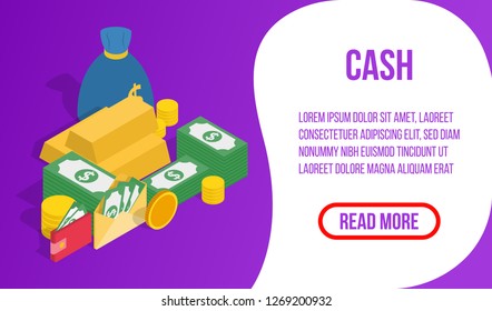 Cash Concept Banner. Isometric Banner Of Cash Concept For Web, Giftcard And Postcard