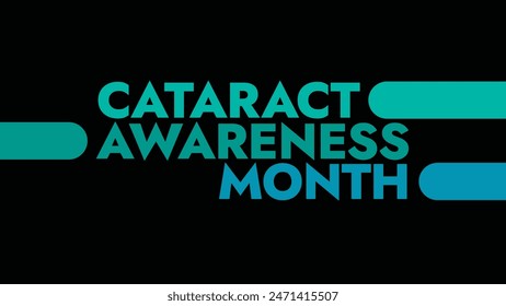 Cataract Awareness Month colorful text typography on banner illustration great for raising awareness about Cataract Awareness Month in june - Powered by Shutterstock