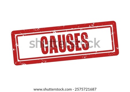 Causes. A red stamp isolated on white background.