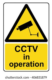 CCTV in operation yellow warning sign