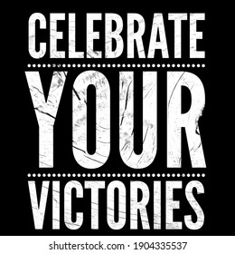 Celebrate Your Victories Happiness Lifestyle Quotes Stock Illustration 