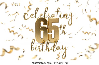Celebrating 65th birthday gold greeting card with confetti. 3D Rendering