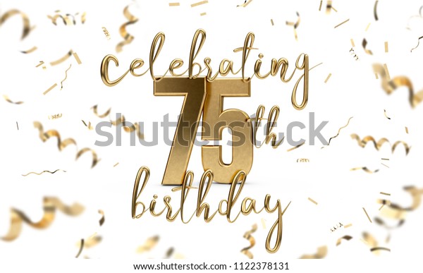 Celebrating 75th Birthday Gold Greeting Card Stock Illustration 1122378131