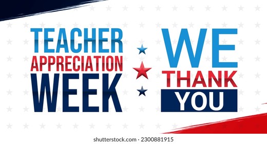 Celebrating Teacher Appreciation Week. We Thank you. Celebrated annually in May. International Teachers week - Powered by Shutterstock